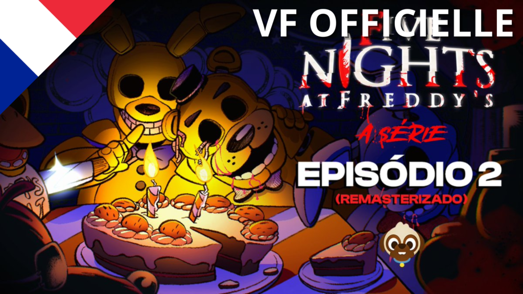fnaf a serie vf officielle
